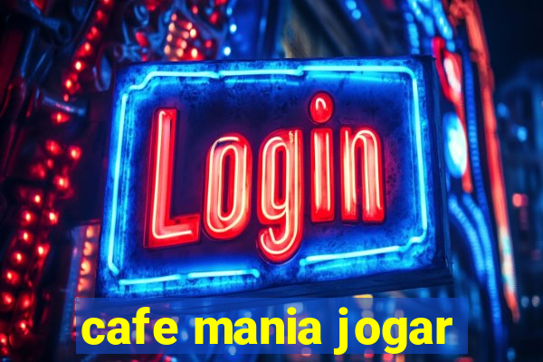 cafe mania jogar